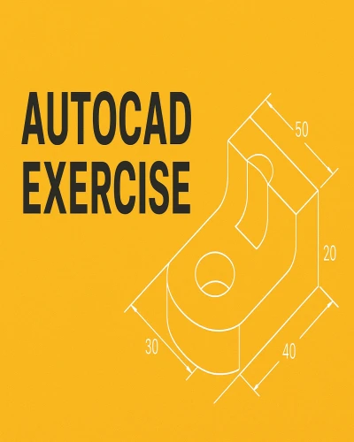 AutoCAD Exercise